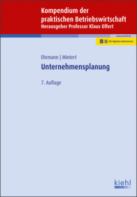 Kompendium der praktischen Betriebswirtschaft: Unternehmensplanung