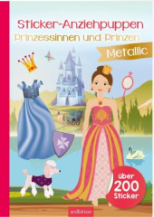 Sticker-Anziehpuppen Metallic - Prinzessinnen und Prinzen