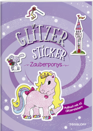 Glitzer-Sticker Malbuch. Zauberponys