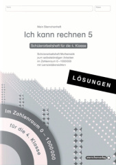 Ich kann rechnen 5 Lösungen - Schülerarbeitsheft für die 4. Klasse