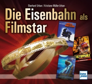 Die Eisenbahn als Filmstar