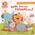 Bababoo and friends - Huhu, lass uns Freunde sein! - Mein liebstes Fingerspielbuch