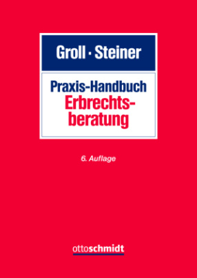 Praxis-Handbuch Erbrechtsberatung