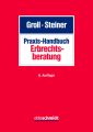 Praxis-Handbuch Erbrechtsberatung