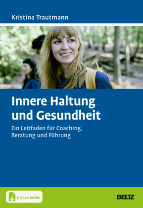 Innere Haltung und Gesundheit, m. 1 Buch, m. 1 E-Book