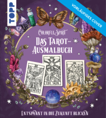 Colorful Spirit - Das Tarot-Ausmalbuch