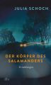 Der Körper des Salamanders