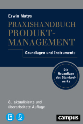 Praxishandbuch Produktmanagement, m. 1 Buch, m. 1 E-Book