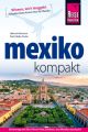 Reise Know-How Reiseführer Mexiko kompakt