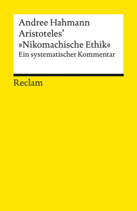 Aristoteles' »Nikomachische Ethik«