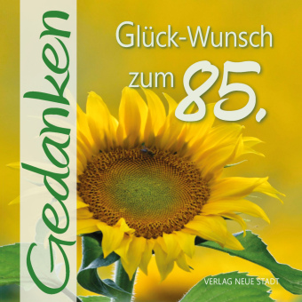 Glück-Wunsch zum 85.