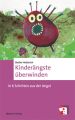 Kinderängste überwinden