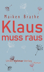 Klaus muss raus