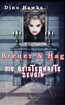 Breuer & Hag - Die geisterhafte Zeugin