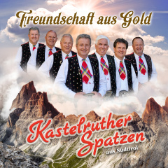 Freundschaft aus Gold + HeimatLiebe