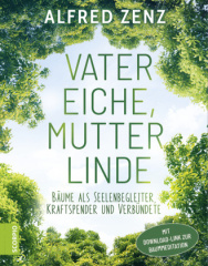 Vater Eiche, Mutter Linde