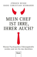 Mein Chef ist irre - Ihrer auch?