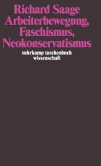 Arbeiterbewegung, Faschismus, Neokonservatismus