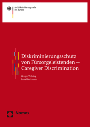 Diskriminierungsschutz von Fürsorgeleistenden - Caregiver Discrimination