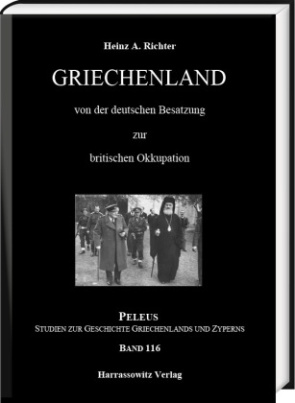 Griechenland von der deutschen Besatzung zur britischen Okkupation