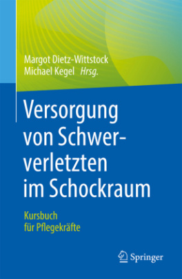 Versorgung von Schwerverletzten im Schockraum