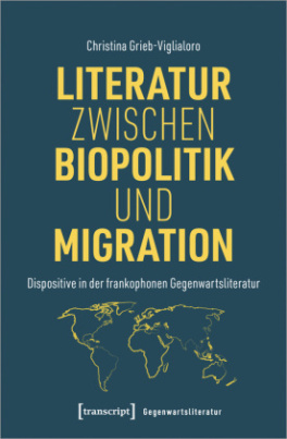 Literatur zwischen Biopolitik und Migration