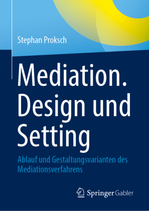 Mediation. Design und Setting