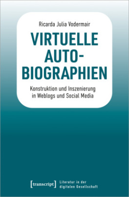 Virtuelle Autobiographien