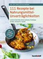 111 Rezepte bei Nahrungsmittelunverträglichkeiten