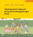 Patholinguistische Diagnostik bei Sprachentwicklungsstörungen (PDSS)