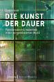 Die Kunst der Dauer