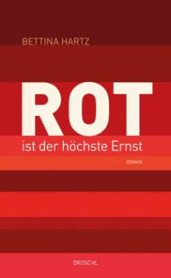 Rot ist der höchste Ernst