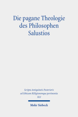 Die pagane Theologie des Philosophen Salustios