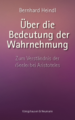 Über die Bedeutung der Wahrnehmung