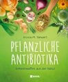 Pflanzliche Antibiotika