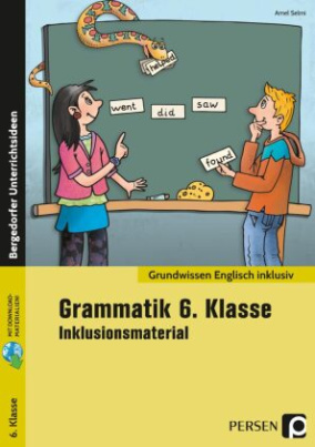 Grammatik 6. Klasse - Inklusionsmaterial Englisch