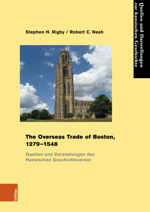 The Overseas Trade of Boston, 1279-1548