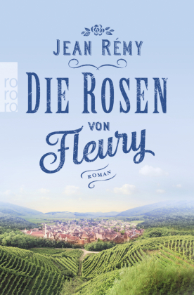 Die Rosen von Fleury