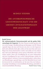 Die anthroposophische Geisteswissenschaft und die großen Zivilisationsfragen der Gegenwart