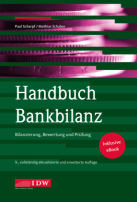 Handbuch Bankbilanz, 9. Auflage, m. 1 Buch, m. 1 E-Book