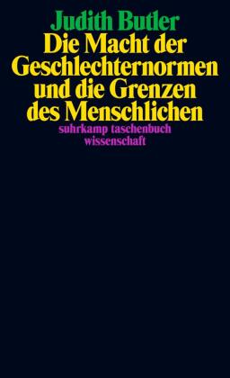 Die Macht der Geschlechternormen und die Grenzen des Menschlichen