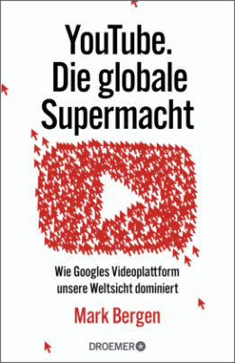 YouTube Die globale Supermacht