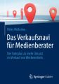 Das Verkaufsnavi für Medienberater