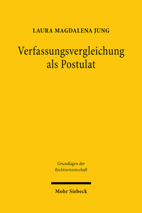 Verfassungsvergleichung als Postulat