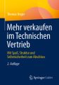 Mehr verkaufen im Technischen Vertrieb