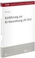 Einführung zur KI-Verordnung (AI Act)