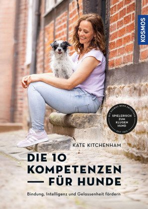 Die 10 Kompetenzen für Hunde