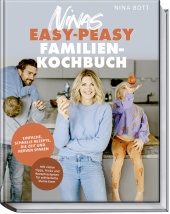 Ninas easy-peasy Familienkochbuch