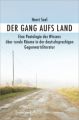 Der Gang aufs Land