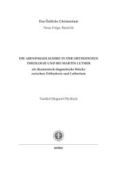 Die Abendmahlslehre in der orthodoxen Theologie und bei Martin Luther